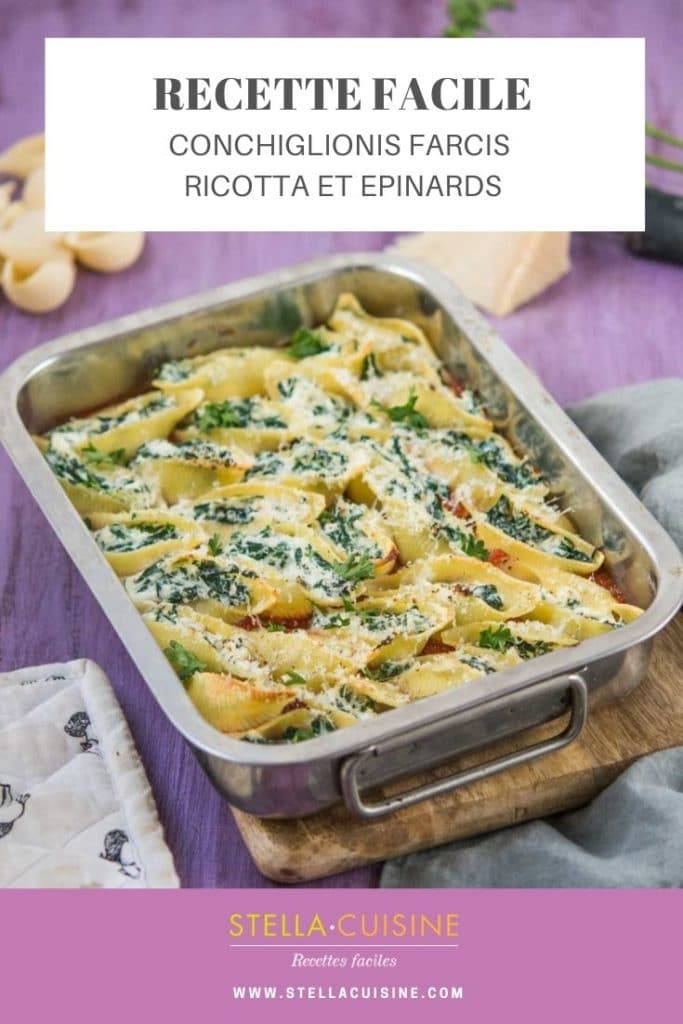 Recette de Conchiglioni farcis ricotta épinards. Cannellonis ou conghiglioni farcis, recette végétarienne, recette avec des épinards.