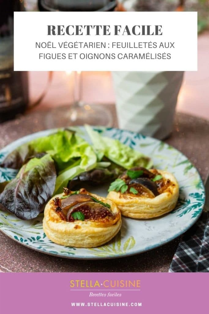 Recette de Noël végétarien : Feuilletés aux oignons et aux figues