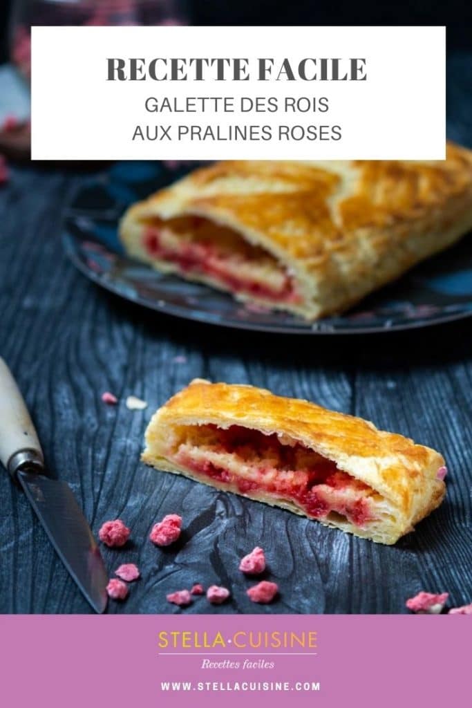 Recette de Galette des rois aux pralines roses, recette facile de galette des rois qui change pour l'épiphanie !