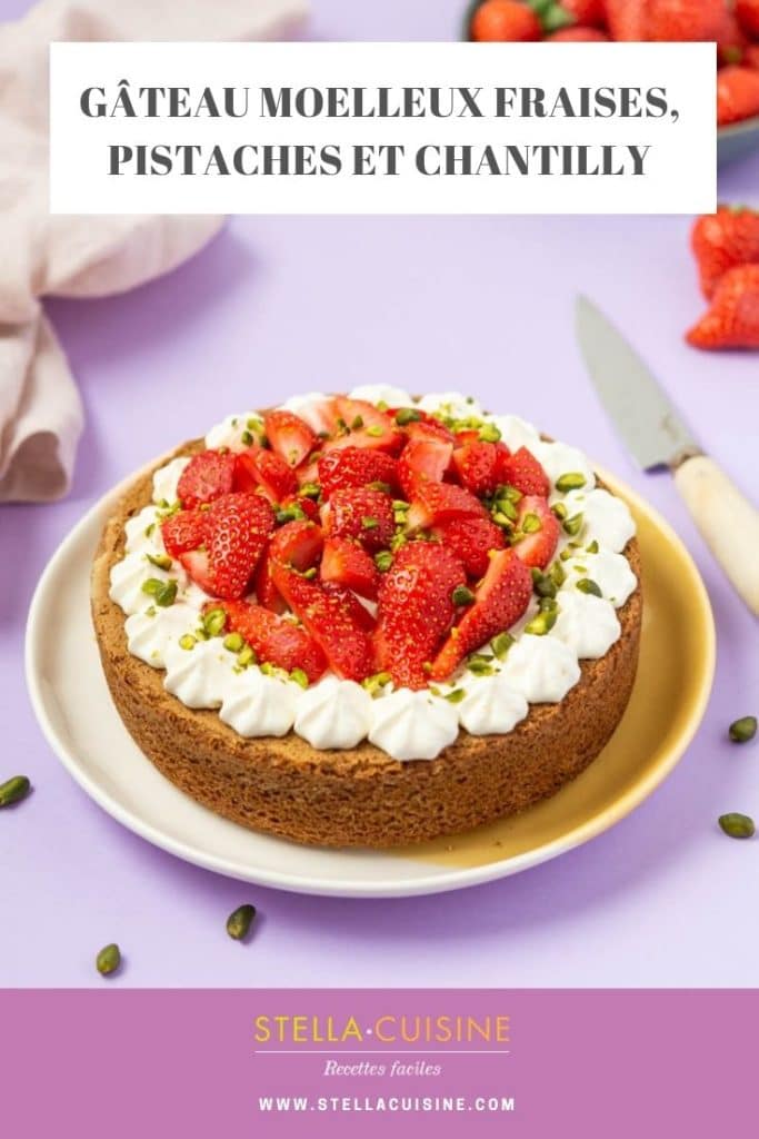 Recette de Gâteau aux pistaches, fraises et chantilly