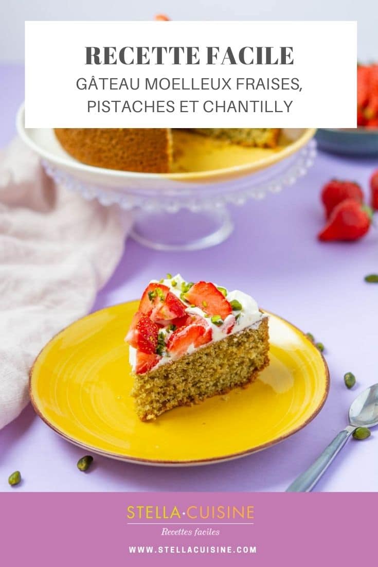 Recette de Gâteau aux pistaches, fraises et chantilly