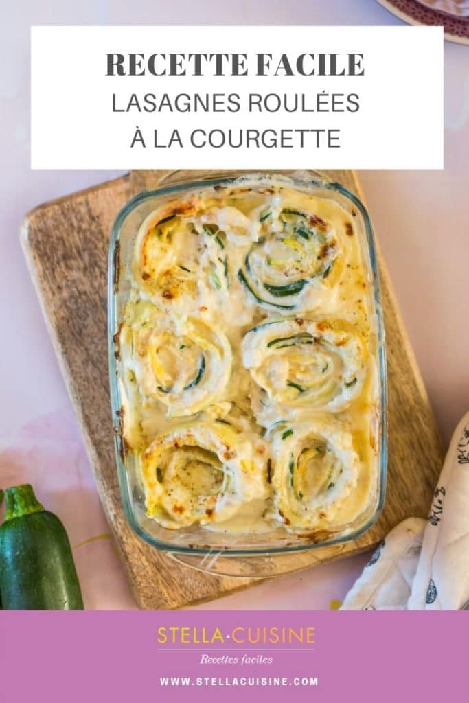 Recette de Lasagnes roulées à la courgette. Recette facile de pâte à lasagnes fraîche, lasagnes roulées faciles et rapides et sauce béchamel !