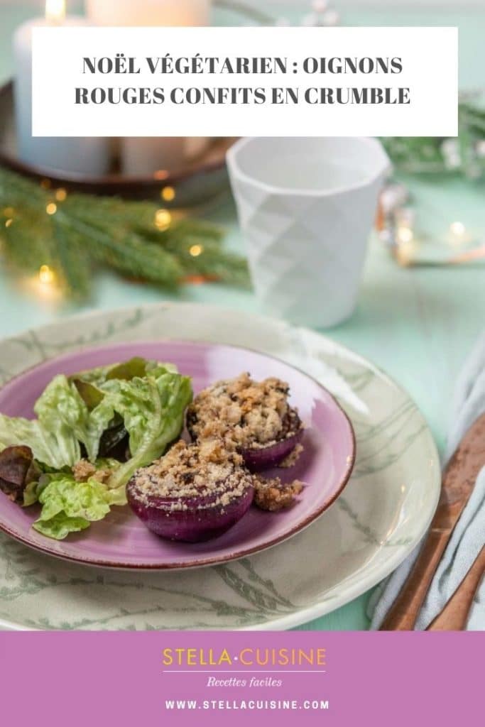 Recette de Noël végétarien : oignons rouges confits en crumble. Recette facile d'oignon confit comme une jolie entrée de fêtes !