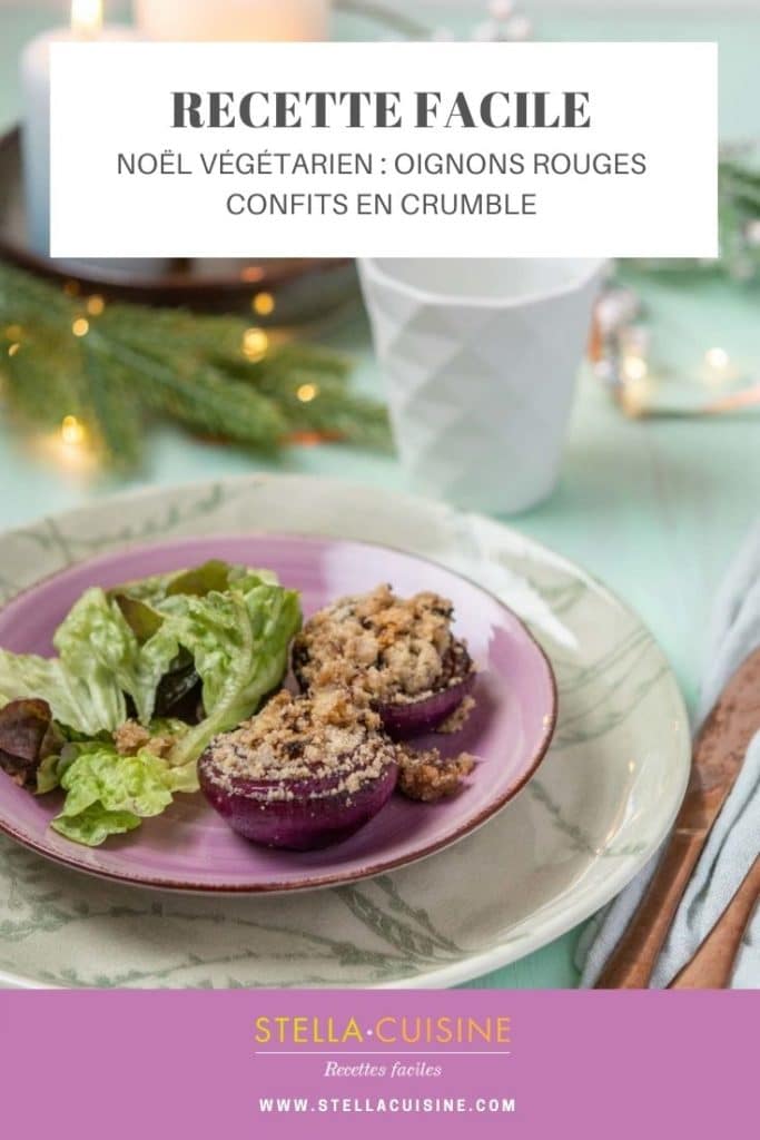 Recette de Noël végétarien : oignons rouges confits en crumble. Recette facile d'oignon confit comme une jolie entrée de fêtes !