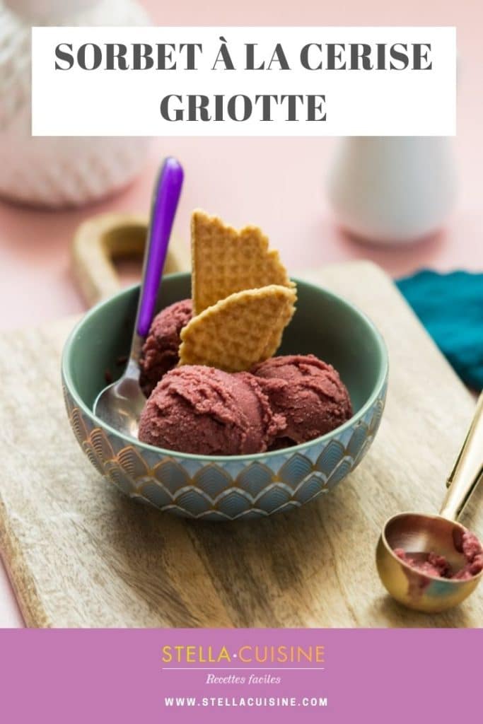 Recette de Sorbet à la cerise griotte, recette facile de sorbet, recette de glace à la cerise. Une recette idéale en été !